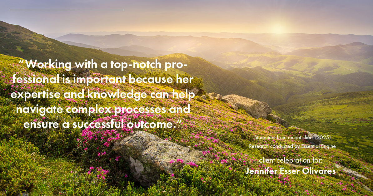 Testimonial for real estate agent Jennifer and Armando Olivares - Jonathan Esser with Camelot West Realty in Tustin, CA: "Working with a top-notch professional is important because her expertise and knowledge can help navigate complex processes and ensure a successful outcome."