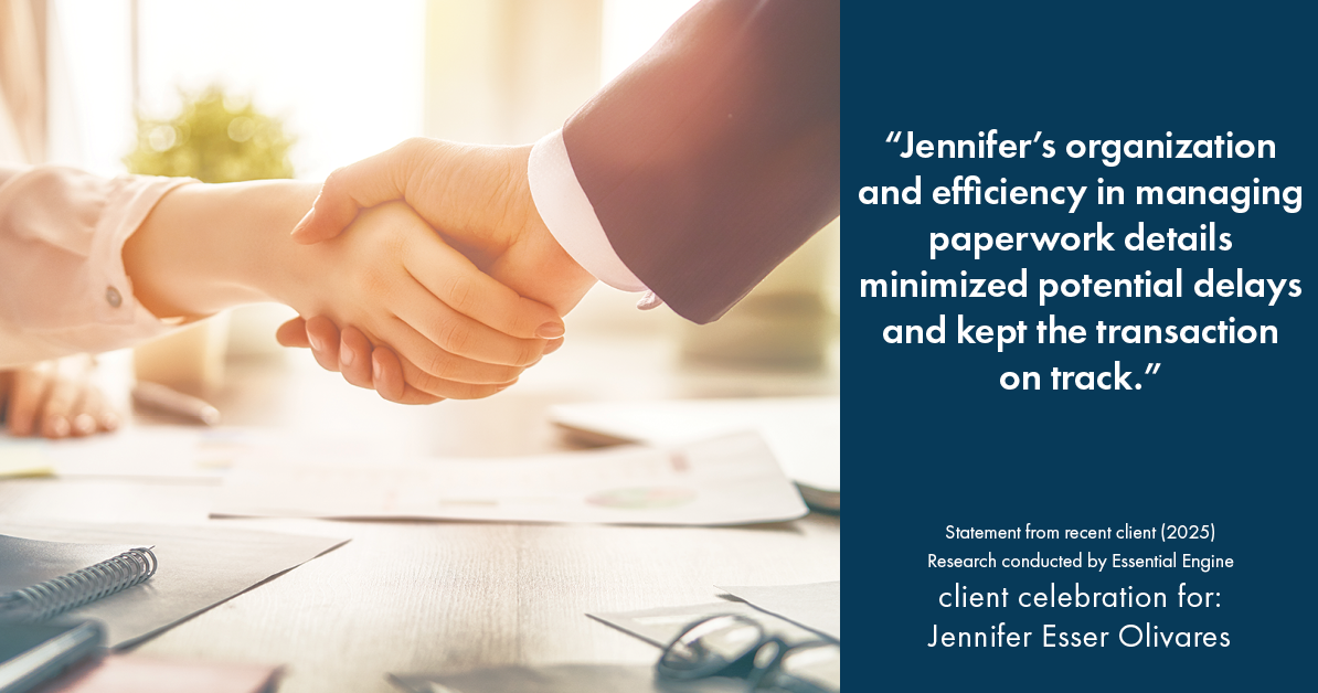 Testimonial for real estate agent Jennifer and Armando Olivares - Jonathan Esser with Camelot West Realty in Tustin, CA: "Jennifer's organization and efficiency in managing paperwork details minimized potential delays and kept the transaction on track."