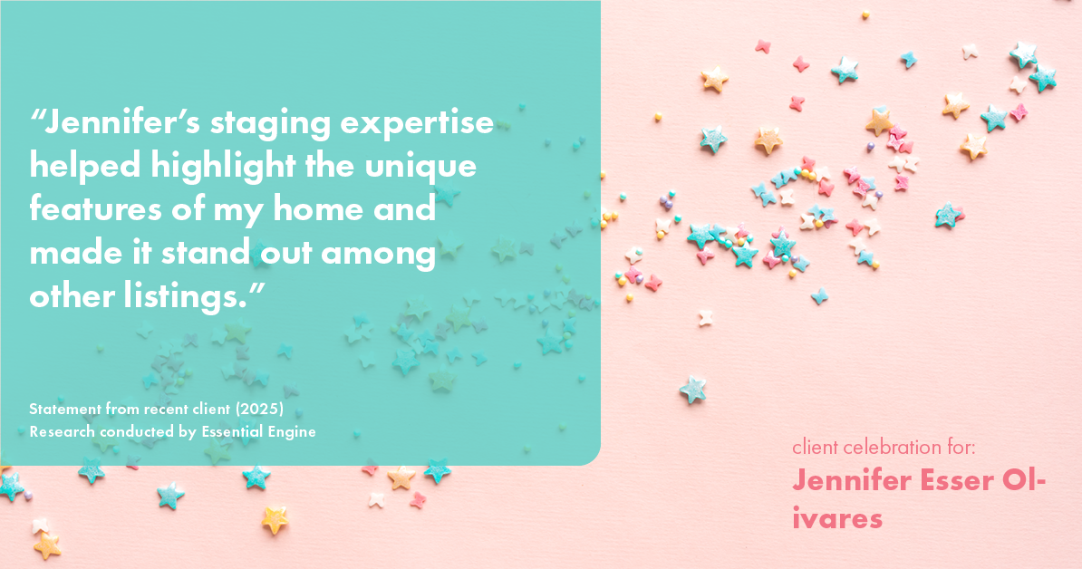 Testimonial for real estate agent Jennifer and Armando Olivares - Jonathan Esser with Camelot West Realty in Tustin, CA: "Jennifer's staging expertise helped highlight the unique features of my home and made it stand out among other listings."