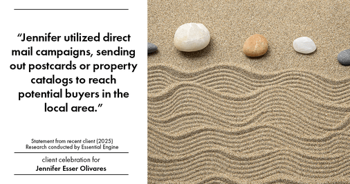 Testimonial for real estate agent Jennifer and Armando Olivares - Jonathan Esser with Camelot West Realty in Tustin, CA: "Jennifer utilized direct mail campaigns, sending out postcards or property catalogs to reach potential buyers in the local area."