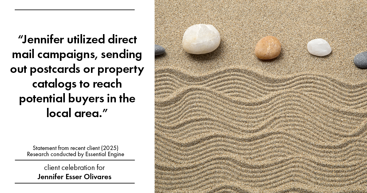 Testimonial for real estate agent Jennifer and Armando Olivares - Jonathan Esser with Camelot West Realty in Tustin, CA: "Jennifer utilized direct mail campaigns, sending out postcards or property catalogs to reach potential buyers in the local area."