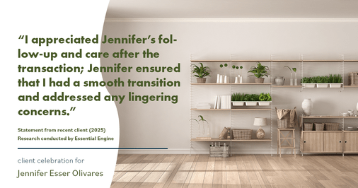 Testimonial for real estate agent Jennifer and Armando Olivares - Jonathan Esser with Camelot West Realty in Tustin, CA: "I appreciated Jennifer's follow-up and care after the transaction; Jennifer ensured that I had a smooth transition and addressed any lingering concerns."