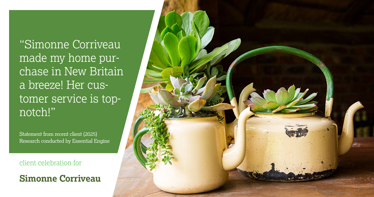 Testimonial for real estate agent Simonne Corriveau with Keller Williams Legacy Partners in West Hartford, CT: "Simonne Corriveau made my home purchase in New Britain a breeze! Her customer service is top-notch!"