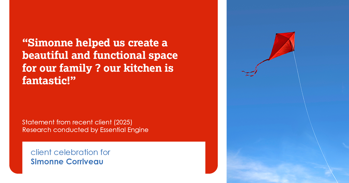 Testimonial for real estate agent Simonne Corriveau with Keller Williams Legacy Partners in West Hartford, CT: Simonne helped us create a beautiful and functional space for our family – our kitchen is fantastic!