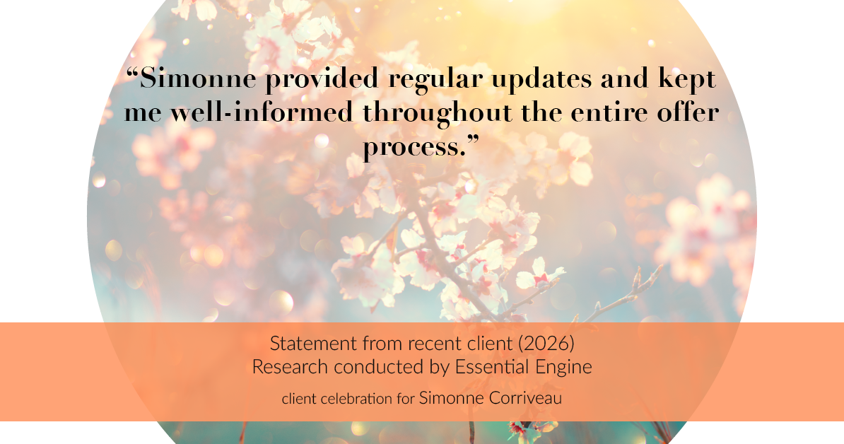 Testimonial for real estate agent Simonne Corriveau with Keller Williams Legacy Partners in West Hartford, CT: "Simonne provided regular updates and kept me well-informed throughout the entire offer process."