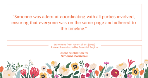 Testimonial for real estate agent Simonne Corriveau with Keller Williams Legacy Partners in West Hartford, CT: "Simonne was adept at coordinating with all parties involved, ensuring that everyone was on the same page and adhered to the timeline."