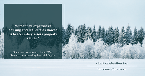 Testimonial for real estate agent Simonne Corriveau with Keller Williams Legacy Partners in West Hartford, CT: "Simonne's expertise in housing and real estate allowed us to accurately assess property values."
