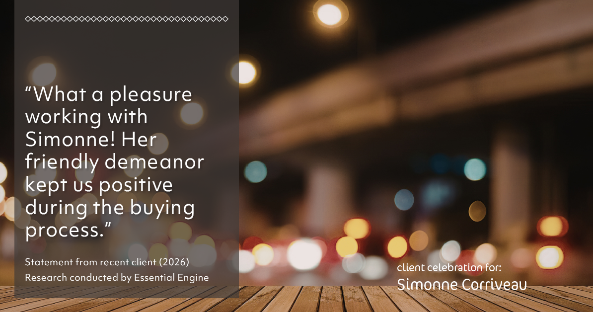 Testimonial for real estate agent Simonne Corriveau with Keller Williams Legacy Partners in West Hartford, CT: "What a pleasure working with Simonne! Her friendly demeanor kept us positive during the buying process."