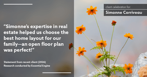 Testimonial for real estate agent Simonne Corriveau with Keller Williams Legacy Partners in West Hartford, CT: "Simonne's expertise in real estate helped us choose the best home layout for our family—an open floor plan was perfect!"