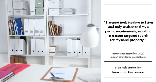 Testimonial for real estate agent Simonne Corriveau with Keller Williams Legacy Partners in West Hartford, CT: "Simonne took the time to listen and truly understand my specific requirements, resulting in a more targeted search for my ideal property."
