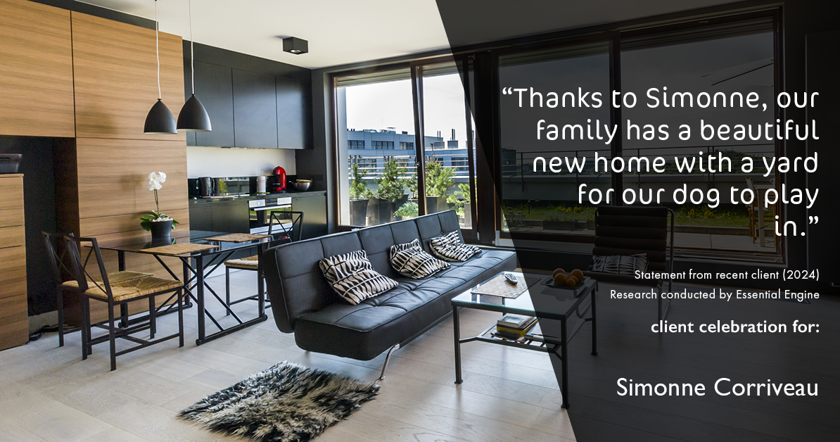 Testimonial for real estate agent Simonne Corriveau with Keller Williams Legacy Partners in West Hartford, CT: "Thanks to Simonne, our family has a beautiful new home with a yard for our dog to play in."