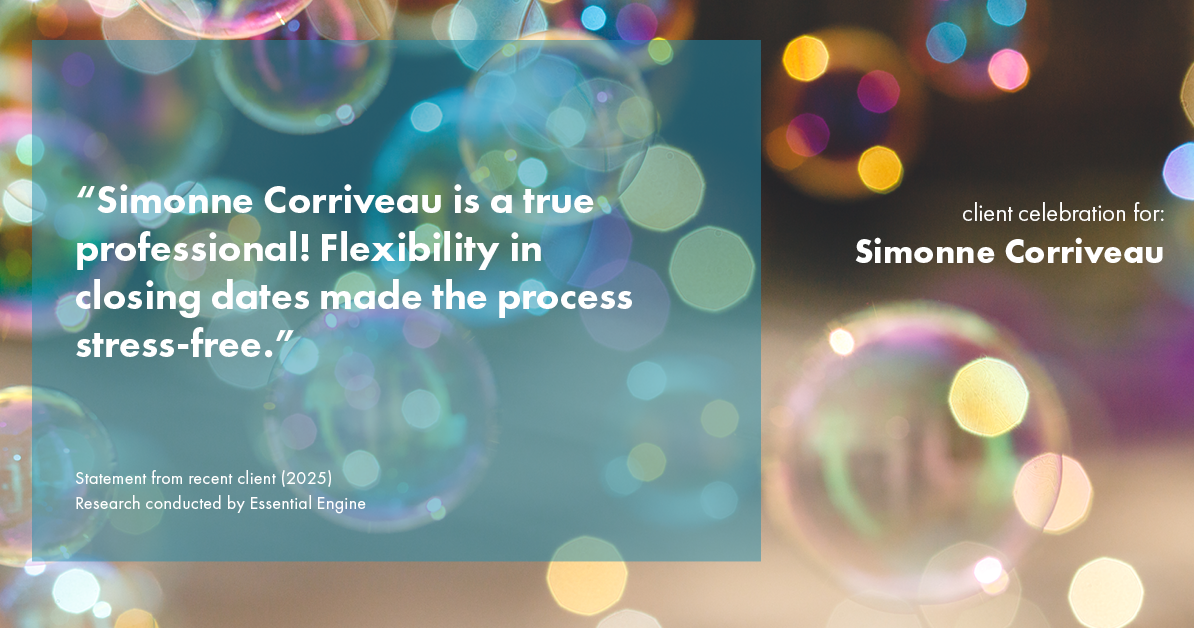 Testimonial for real estate agent Simonne Corriveau with Keller Williams Legacy Partners in West Hartford, CT: "Simonne Corriveau is a true professional! Flexibility in closing dates made the process stress-free."