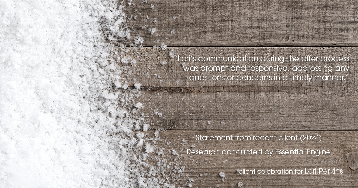 Testimonial for real estate agent Lori Perkins with First Team Real Estate in Carlsbad, CA: "Lori's communication during the offer process was prompt and responsive, addressing any questions or concerns in a timely manner."