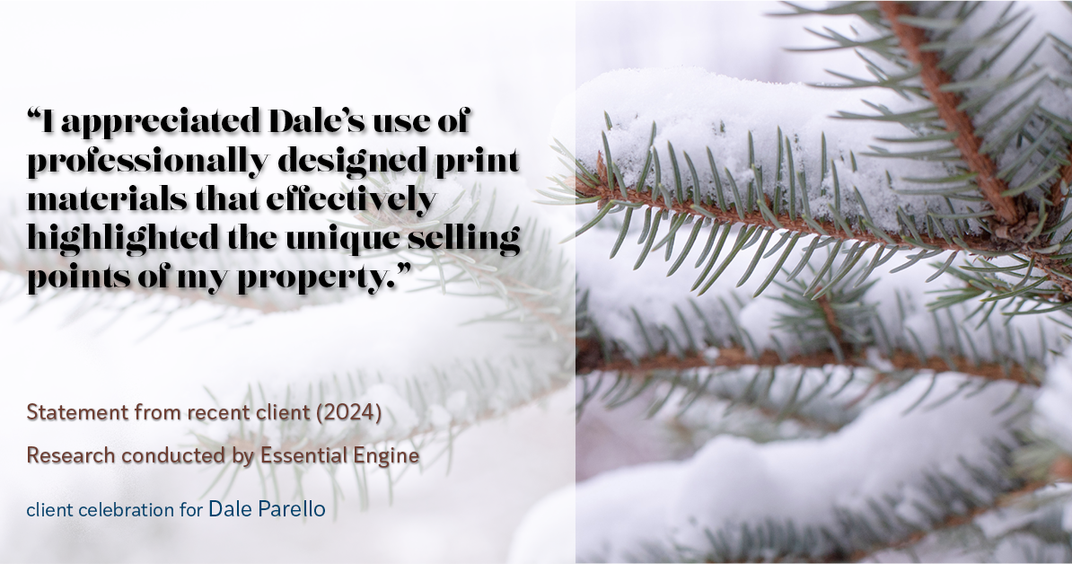 Testimonial for real estate agent Dale Parello with BHHS Fox & Roach, Realtors in Robbinsville, New Jersey: "I appreciated Dale's use of professionally designed print materials that effectively highlighted the unique selling points of my property."
