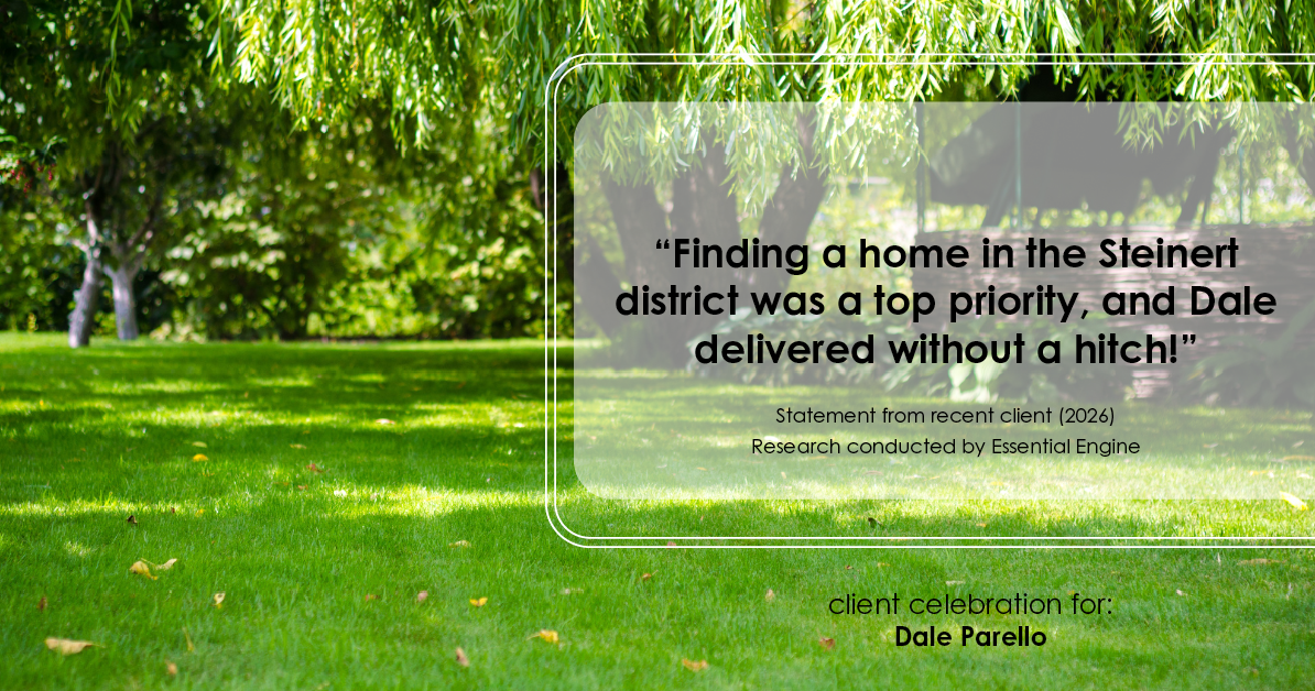 Testimonial for real estate agent Dale Parello with BHHS Fox & Roach, Realtors in Robbinsville, New Jersey: "Finding a home in the Steinert district was a top priority, and Dale delivered without a hitch!"