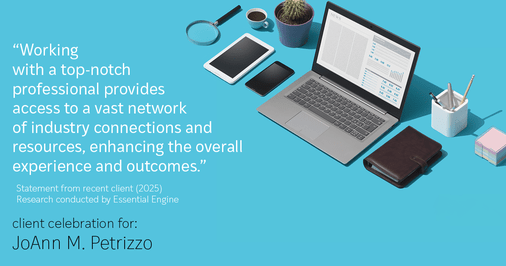 Testimonial for real estate agent JoAnn M. Petrizzo with ADK Realty & Consulting Services in Toms River, NJ: "Working with a top-notch professional provides access to a vast network of industry connections and resources, enhancing the overall experience and outcomes."