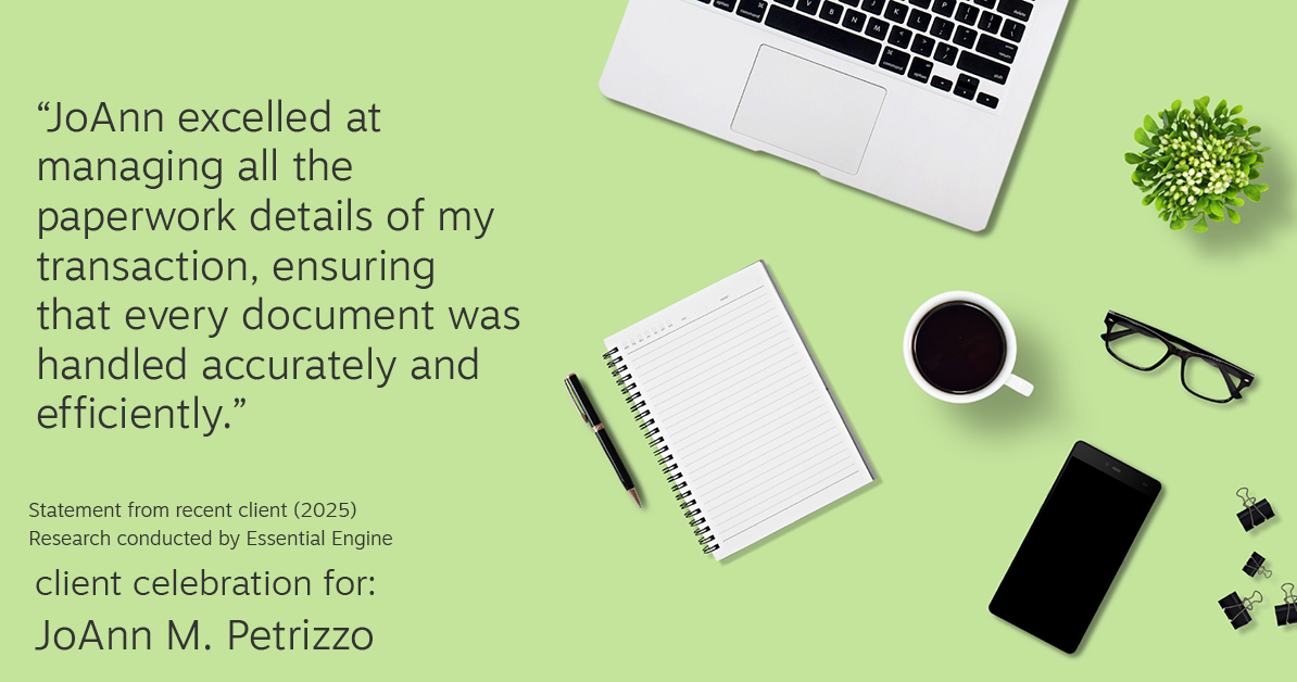 Testimonial for real estate agent JoAnn M. Petrizzo with ADK Realty & Consulting Services in Toms River, NJ: "JoAnn excelled at managing all the paperwork details of my transaction, ensuring that every document was handled accurately and efficiently."