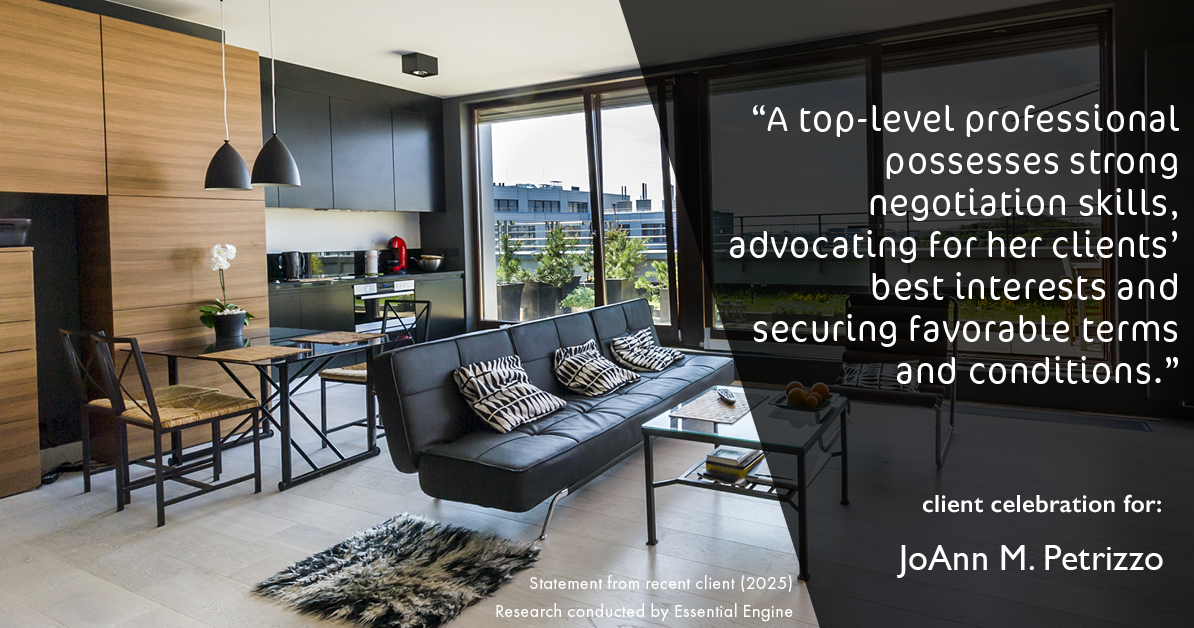 Testimonial for real estate agent JoAnn M. Petrizzo with ADK Realty & Consulting Services in Toms River, NJ: "A top-level professional possesses strong negotiation skills, advocating for her clients' best interests and securing favorable terms and conditions."