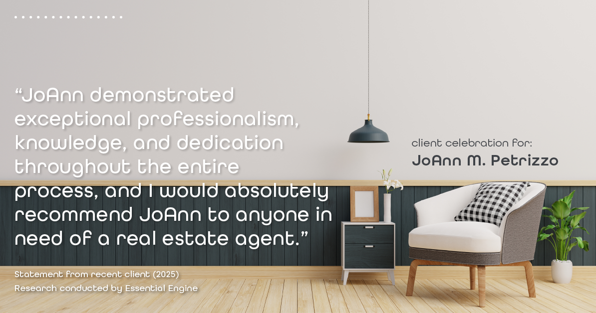 Testimonial for real estate agent JoAnn M. Petrizzo with ADK Realty & Consulting Services in Toms River, NJ: "JoAnn demonstrated exceptional professionalism, knowledge, and dedication throughout the entire process, and I would absolutely recommend JoAnn to anyone in need of a real estate agent."