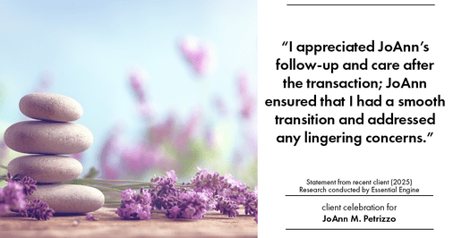Testimonial for real estate agent JoAnn M. Petrizzo with ADK Realty & Consulting Services in Toms River, NJ: "I appreciated JoAnn's follow-up and care after the transaction; JoAnn ensured that I had a smooth transition and addressed any lingering concerns."