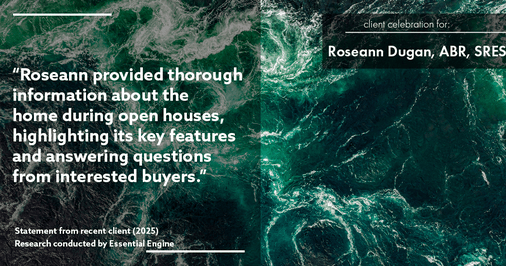 Testimonial for real estate agent Roseann Dugan, ABR, SRES with HOMESMART Professionals in Warren, RI: "Roseann provided thorough information about the home during open houses, highlighting its key features and answering questions from interested buyers."