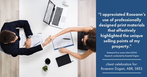 Testimonial for real estate agent Roseann Dugan, ABR, SRES with HOMESMART Professionals in Warren, RI: "I appreciated Roseann's use of professionally designed print materials that effectively highlighted the unique selling points of my property."