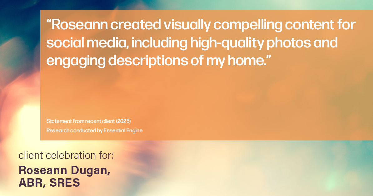 Testimonial for real estate agent Roseann Dugan, ABR, SRES with HOMESMART Professionals in Warren, RI: "Roseann created visually compelling content for social media, including high-quality photos and engaging descriptions of my home."
