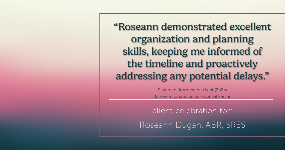 Testimonial for real estate agent Roseann Dugan, ABR, SRES with HOMESMART Professionals in Warren, RI: "Roseann demonstrated excellent organization and planning skills, keeping me informed of the timeline and proactively addressing any potential delays."