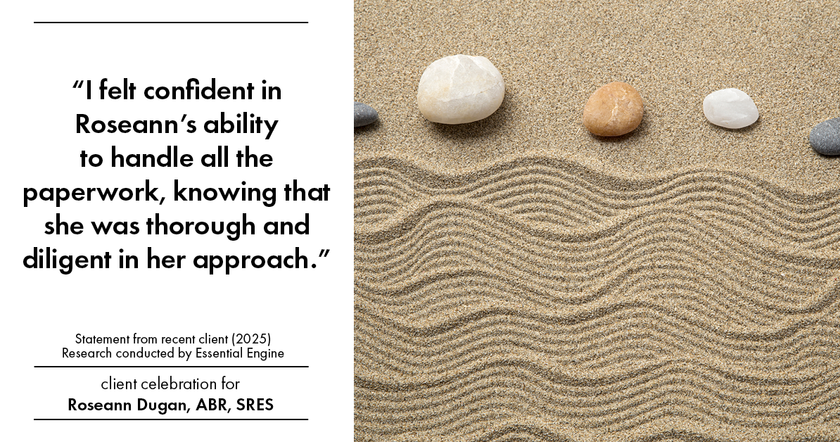 Testimonial for real estate agent Roseann Dugan, ABR, SRES with HOMESMART Professionals in Warren, RI: "I felt confident in Roseann's ability to handle all the paperwork, knowing that she was thorough and diligent in her approach."