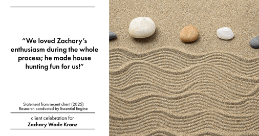 Testimonial for real estate agent Zachary Wade Kranz with Milwaukee Executive Realty, LLC in Grafton, WI: "We loved Zachary's enthusiasm during the whole process; he made house hunting fun for us!"