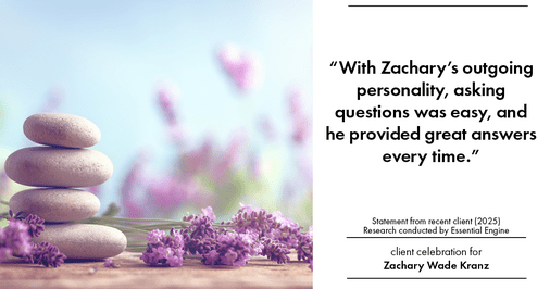 Testimonial for real estate agent Zachary Wade Kranz with Milwaukee Executive Realty, LLC in Grafton, WI: "With Zachary's outgoing personality, asking questions was easy, and he provided great answers every time."
