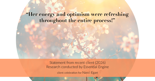 Testimonial for real estate agent Nanci Egan with John L. Scott Real Estate in Beaverton, OR: "Her energy and optimism were refreshing throughout the entire process!"