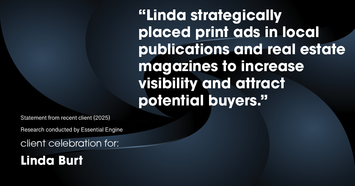 Testimonial for real estate agent Linda Burt with Top Hat Realty Group, LLC in North Richland Hills, TX: "Linda strategically placed print ads in local publications and real estate magazines to increase visibility and attract potential buyers."