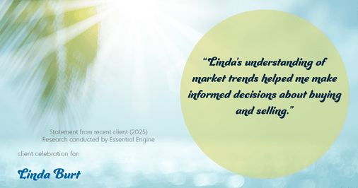 Testimonial for real estate agent Linda Burt with Top Hat Realty Group, LLC in North Richland Hills, TX: "Linda's understanding of market trends helped me make informed decisions about buying and selling."
