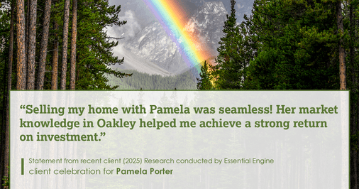 Testimonial for real estate agent Pamela Porter with eXp Realty LLC in Cincinnati, OH: Selling my home with Pamela was seamless! Her market knowledge in Oakley helped me achieve a strong return on investment.