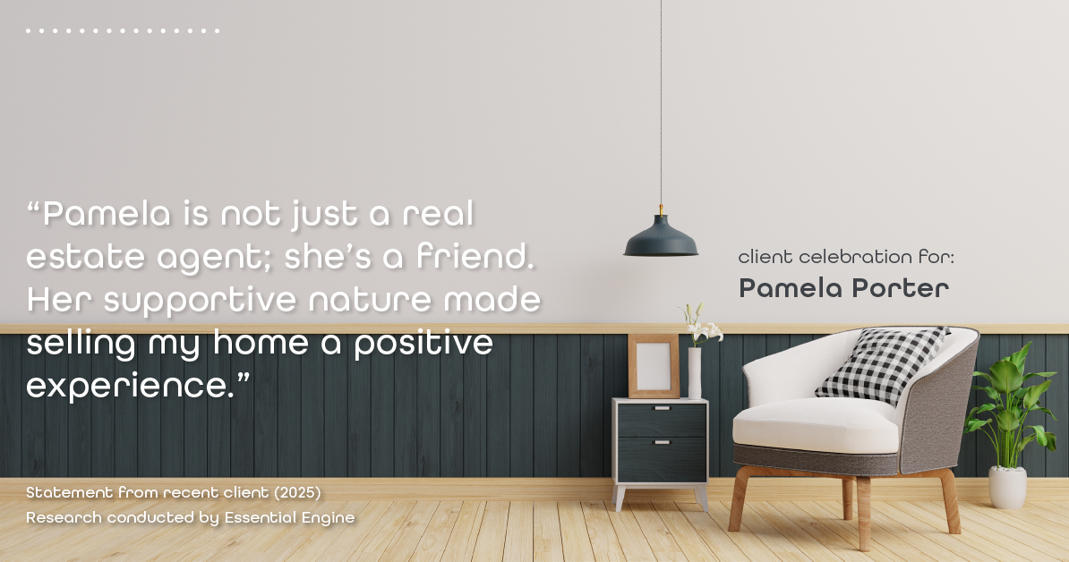 Testimonial for real estate agent Pamela Porter with eXp Realty LLC in Cincinnati, OH: "Pamela is not just a real estate agent; she's a friend. Her supportive nature made selling my home a positive experience."