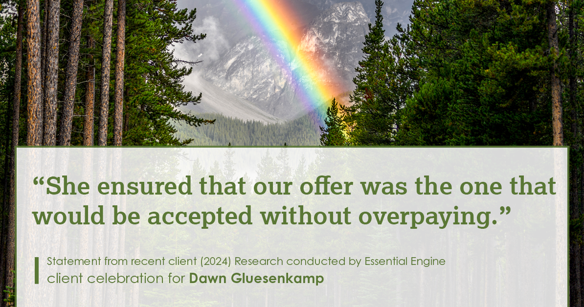 Testimonial for real estate agent Dawn Gluesenkamp with RE/MAX Results in Chesterfield, MO: “She ensured that our offer was the one that would be accepted without overpaying.”