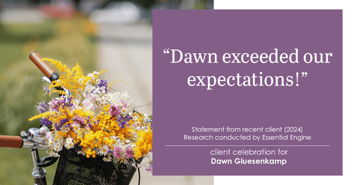 Testimonial for real estate agent Dawn Gluesenkamp with RE/MAX Results in Chesterfield, MO: “Dawn exceeded our expectations!”