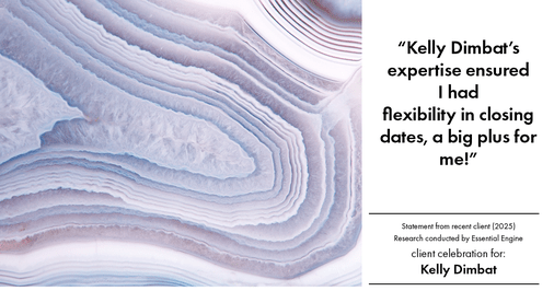 Testimonial for real estate agent Kelly Dimbat with Lamacchia Realty, Inc. in Woburn, MA: "Kelly Dimbat's expertise ensured I had flexibility in closing dates, a big plus for me!"