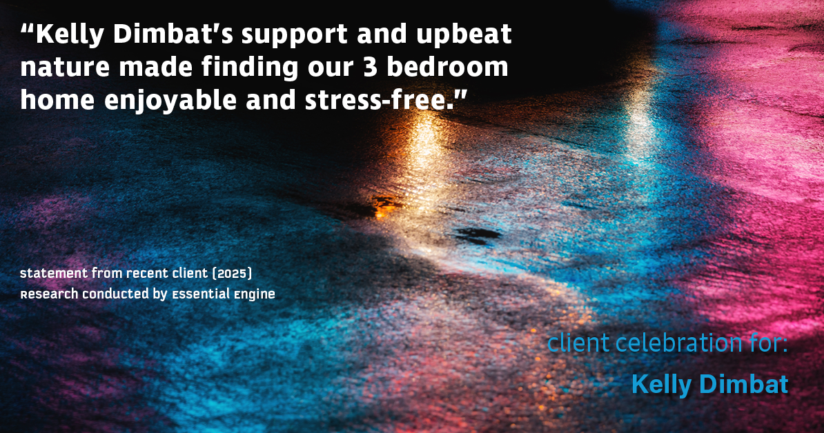 Testimonial for real estate agent Kelly Dimbat with Lamacchia Realty, Inc. in Woburn, MA: "Kelly Dimbat's support and upbeat nature made finding our 3 bedroom home enjoyable and stress-free."