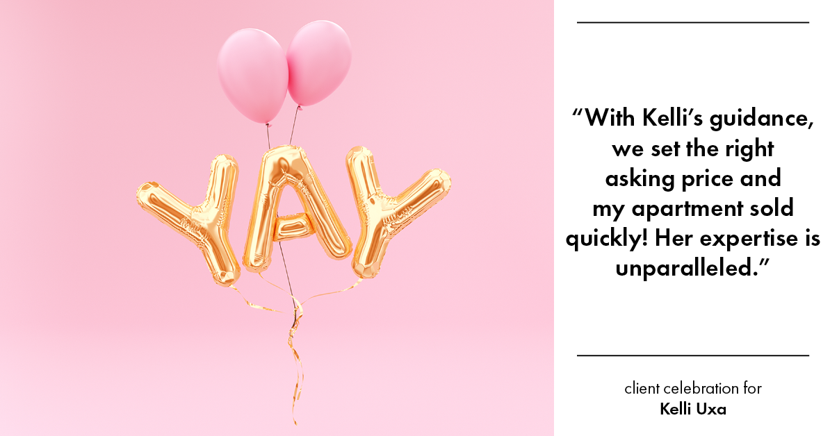 Testimonial for real estate agent Kelli Uxa in St. Louis, MO: "With Kelli's guidance, we set the right asking price and my apartment sold quickly! Her expertise is unparalleled."