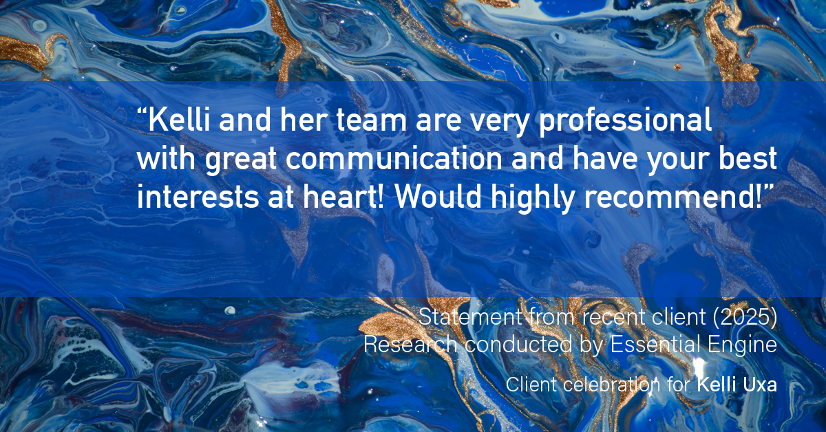 Testimonial for real estate agent Kelli Uxa in St. Louis, MO: “Kelli and her team are very professional with great communication and have your best interests at heart! Would highly recommend!”