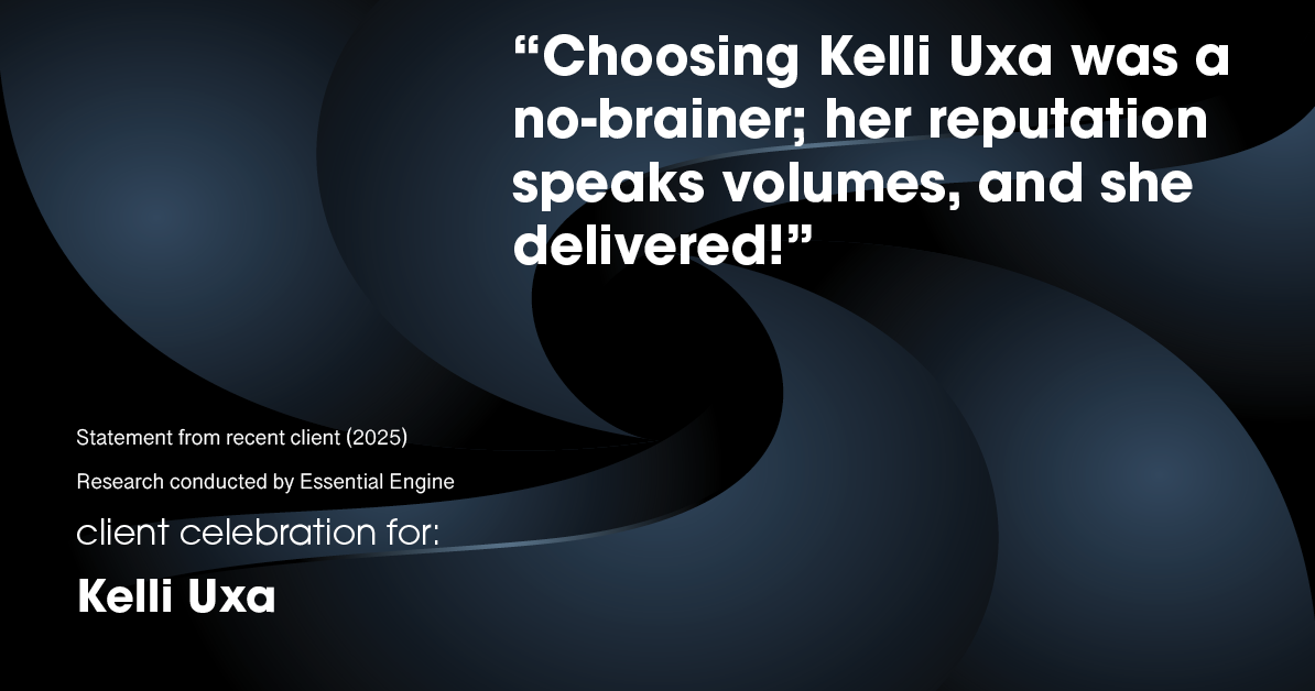 Testimonial for real estate agent Kelli Uxa in St. Louis, MO: "Choosing Kelli Uxa was a no-brainer; her reputation speaks volumes, and she delivered!"