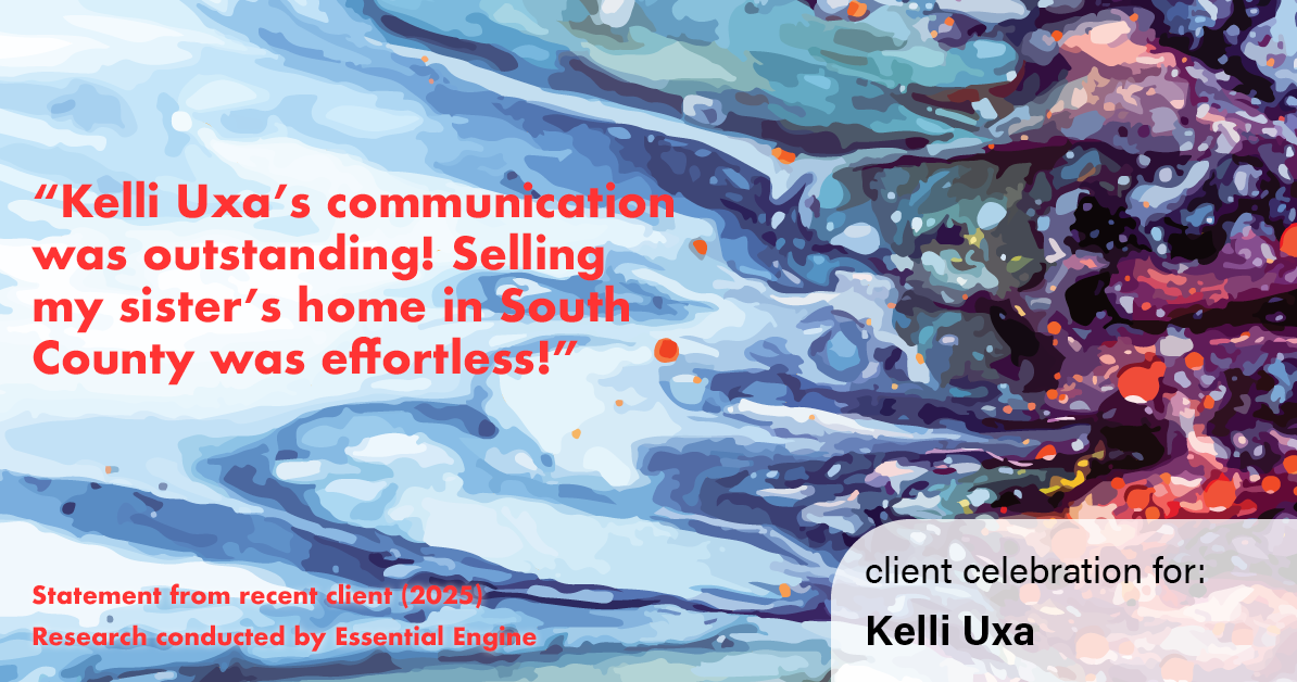 Testimonial for real estate agent Kelli Uxa in St. Louis, MO: "Kelli Uxa's communication was outstanding! Selling my sister's home in South County was effortless!"