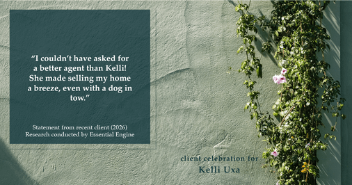 Testimonial for real estate agent Kelli Uxa in St. Louis, MO: "I couldn't have asked for a better agent than Kelli! She made selling my home a breeze, even with a dog in tow."