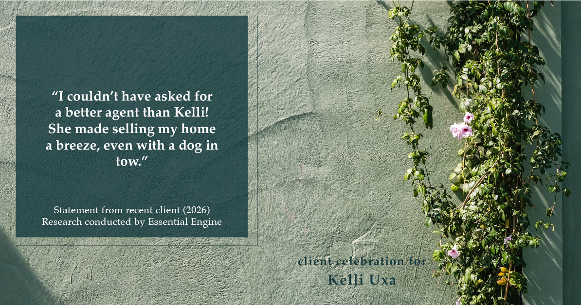 Testimonial for real estate agent Kelli Uxa in St. Louis, MO: "I couldn't have asked for a better agent than Kelli! She made selling my home a breeze, even with a dog in tow."