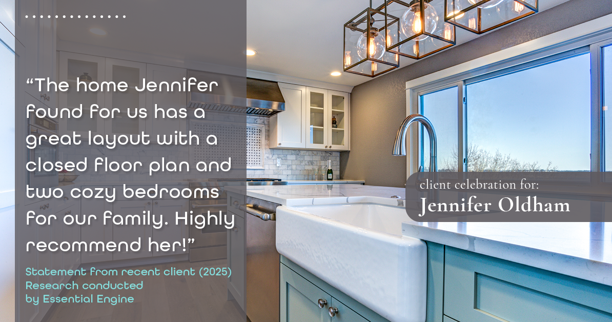 Testimonial for real estate agent Jennifer Oldham with Coldwell Banker Realty in Englewood, CO: "The home Jennifer found for us has a great layout with a closed floor plan and two cozy bedrooms for our family. Highly recommend her!"