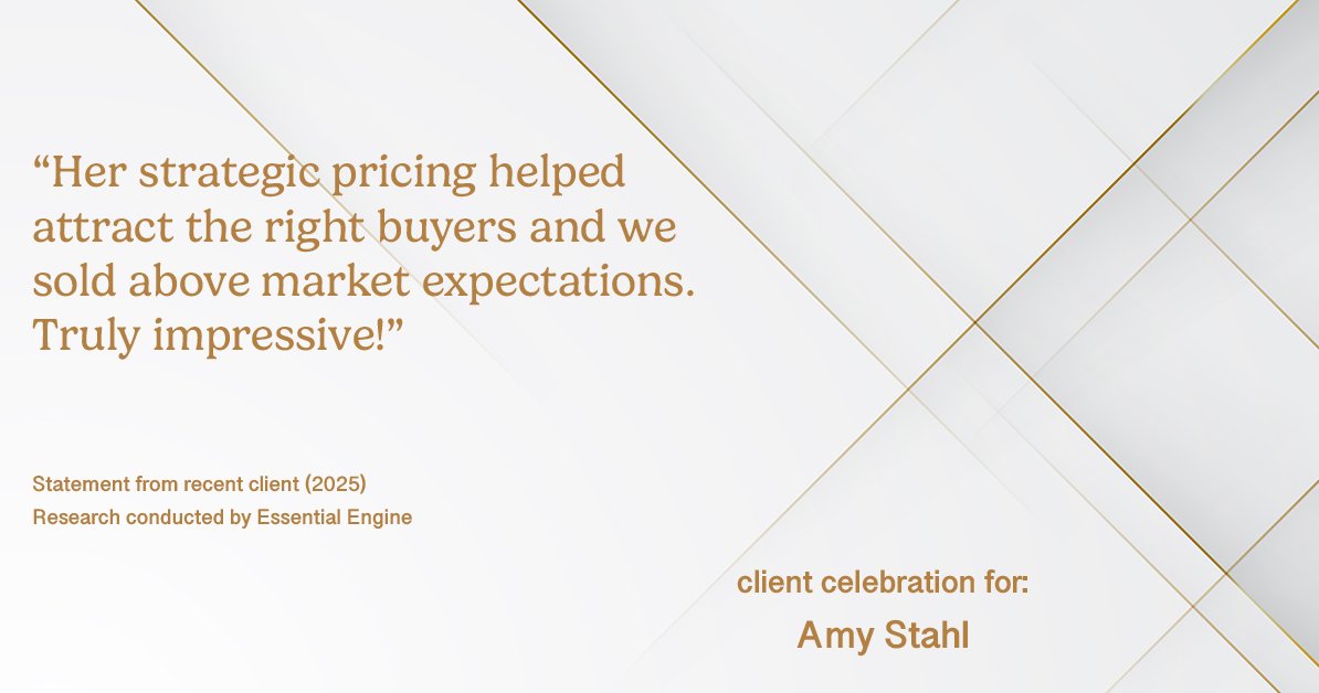 Testimonial for real estate agent Amy Stahl with C3 Real Estate Solutions in Fort Collins, CO: "Her strategic pricing helped attract the right buyers and we sold above market expectations. Truly impressive!"