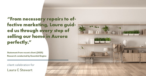 Testimonial for real estate agent Laura C Stewart with HomeSmart in Greenwood Village, CO: "From necessary repairs to effective marketing, Laura guided us through every step of selling our home in Aurora perfectly."