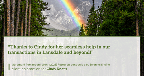Testimonial for real estate agent Cindy Knotts with Berkshire Hathaway HomeServices Fox & Roach Realtors in Doylestown, PA: Thanks to Cindy for her seamless help in our transactions in Lansdale and beyond!